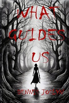 What Guides Us - Joslyn, Dennis