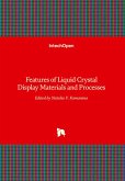 Features of Liquid Crystal Display Materials and Processes Features of Liquid Crystal Display Materials and Processes