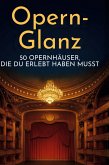 Opern-Glanz Opern-Glanz