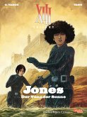 XIII Trilogy 3: Jones: Der Tanz der Sonne