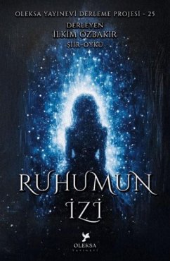 Ruhumun Izi - Özbakir, Ilkim