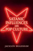 Satanic Influences On Pop Culture Satanic Influences On Pop Culture