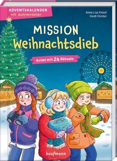Mission Weihnachtsdieb - Kiesel, Anna Lisa