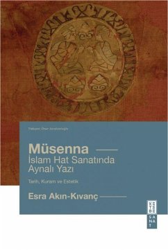 Müsenna Islam Hat Yazisinda Aynali Yazi Ciltli - Akin Kivanc, Esra