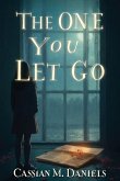 The One You Let Go