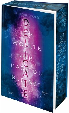 DELICATE. Ich wollte nur, dass du bleibst (Sparrow Falls 2) - Cowles, Catherine