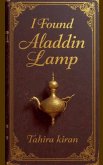 I Found Aladdin's Lamp