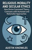 Religious Morality and Secular Ethics