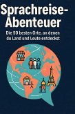 Sprachreise-Abenteuer Sprachreise-Abenteuer