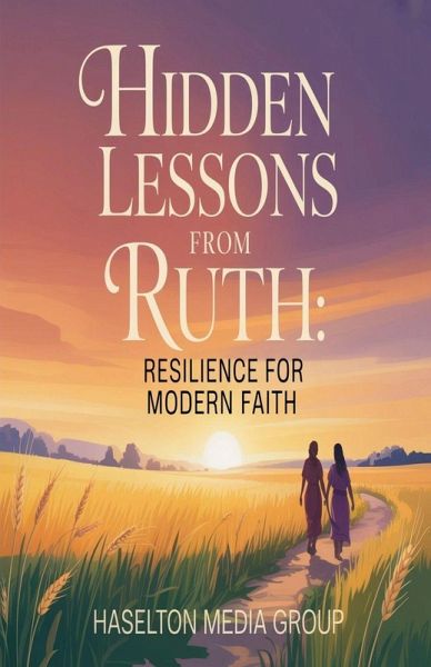 Hidden Lessons from Ruth