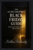 The Secret Shopper's Black Friday Guide The Secret Shopper's Black Friday Guide