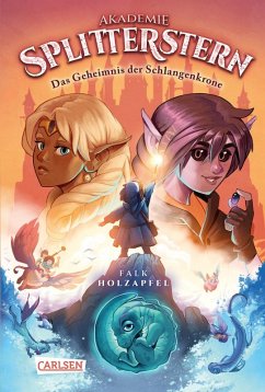 Cover Das Geheimnis der Schlangenkrone / Akademie Splitterstern Bd.2