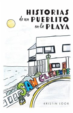 Historias de un Pueblito en la Playa