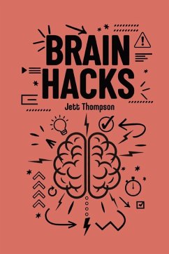 Brain Hacks - Thompson, Jett