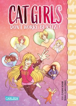 Don't worry, be Katzi! / Cat Girls Bd.4