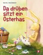 Da drüben sitzt ein Osterhas' - Bild 1