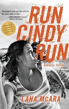 RUN CINDY RUN Romantic Techno Thriller - Suspenseful CIA Spy Secrets - Girl on the Run - McAra, Lana