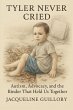 Tyler Never Cried - Bild 1