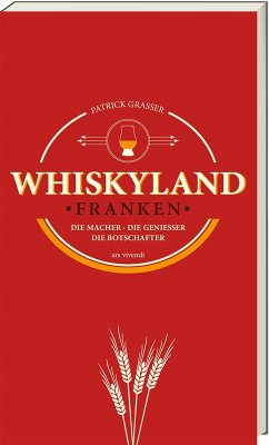 Cover Whiskyland Franken - Die Macher. Die Genießer. Die Botschafter (Neuauflage)