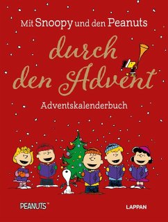 Peanuts Geschenkbuch: Mit Snoopy und den Peanuts durch den Advent Cover Peanuts Geschenkbuch: Mit Snoopy und den Peanuts durch den Advent