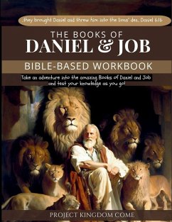 The Book of Daniel and Job I Kids Workbook to Help Children Study and Understand the Bible I Biblical quizzes for kids ages 9 and above - Kariuki, Florence; Njuguna, Grace