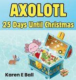 AXOLOTL 25 DAYS UNTIL CHRISTMAS
