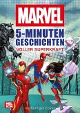 MARVEL: 5-Minuten-Geschichten voller Superkraft MARVEL: 5-Minuten-Geschichten voller Superkraft
