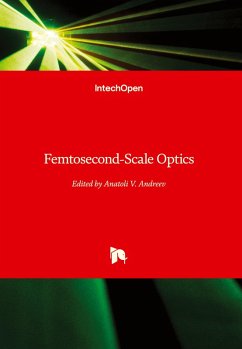 Femtosecond-Scale Optics Femtosecond-Scale Optics