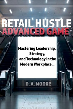 Retail Hustle Advanced Game - Moore, D. A. Retail Hustle Advanced Game - Moore, D. A.