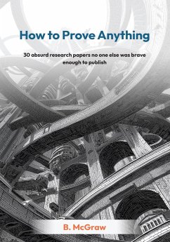 How to Prove Anything (eBook, ePUB) - McGraw, B.