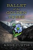 Ballet of the Golden Trees (eBook, ePUB)
