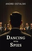 Dancing With Spies (eBook, ePUB)