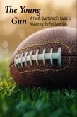 The Young Gun (eBook, ePUB) The Young Gun (eBook, ePUB)