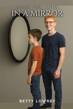 When You Look in a in a Mirror - Lowrey, Betty L When You Look in a in a Mirror - Lowrey, Betty L