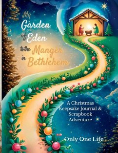 Cover My Garden of Eden to the Manger in Bethlehem