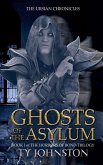 Ghosts of the Asylum (Book I of The Horrors of Bond Trilogy)