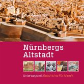 Nürnbergs Altstadt Nürnbergs Altstadt