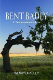 Bent Badly (eBook, ePUB) Bent Badly (eBook, ePUB)