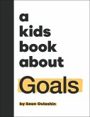 A Kids Book About Goals (eBook, ePUB)
