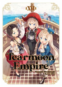 Cover Tearmoon Empire: Volume 16 (eBook, ePUB)