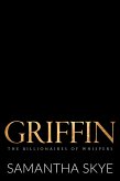 Griffin (The Billionaires of Whispers, #6) (eBook, ePUB)