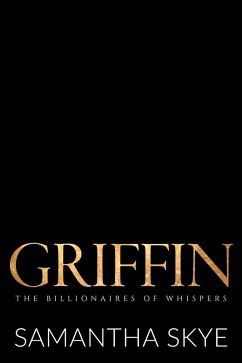 Cover Griffin (The Billionaires of Whispers, #6) (eBook, ePUB)