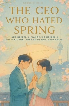 The CEO Who Hated Spring - Rijo, Sergio