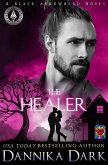 The Healer (Black Arrowhead Series, #8) (eBook, ePUB)