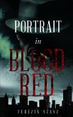 Portrait in Blood Red (eBook, ePUB)