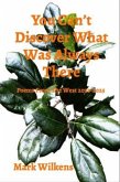 You Can't Discover What Was Always There (eBook, ePUB)