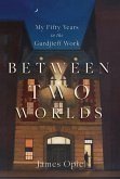 Between Two Worlds (eBook, ePUB)