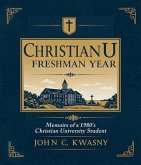 ChristianU:Freshman Year (eBook, ePUB)