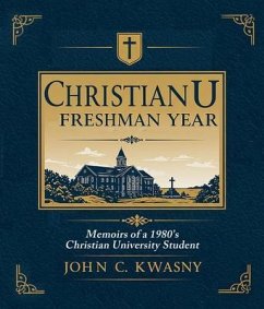 Cover ChristianU:Freshman Year (eBook, ePUB)