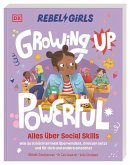 Rebel Girls - das Original. Growing up powerful: Alles über Social Skills